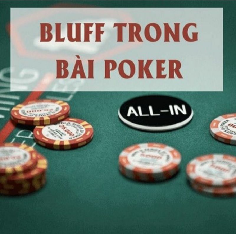 Bluff trong Poker là gì?