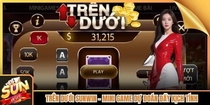 Tổng quan về game Trên Dưới và bài toán "Cây 7" khó nhằn